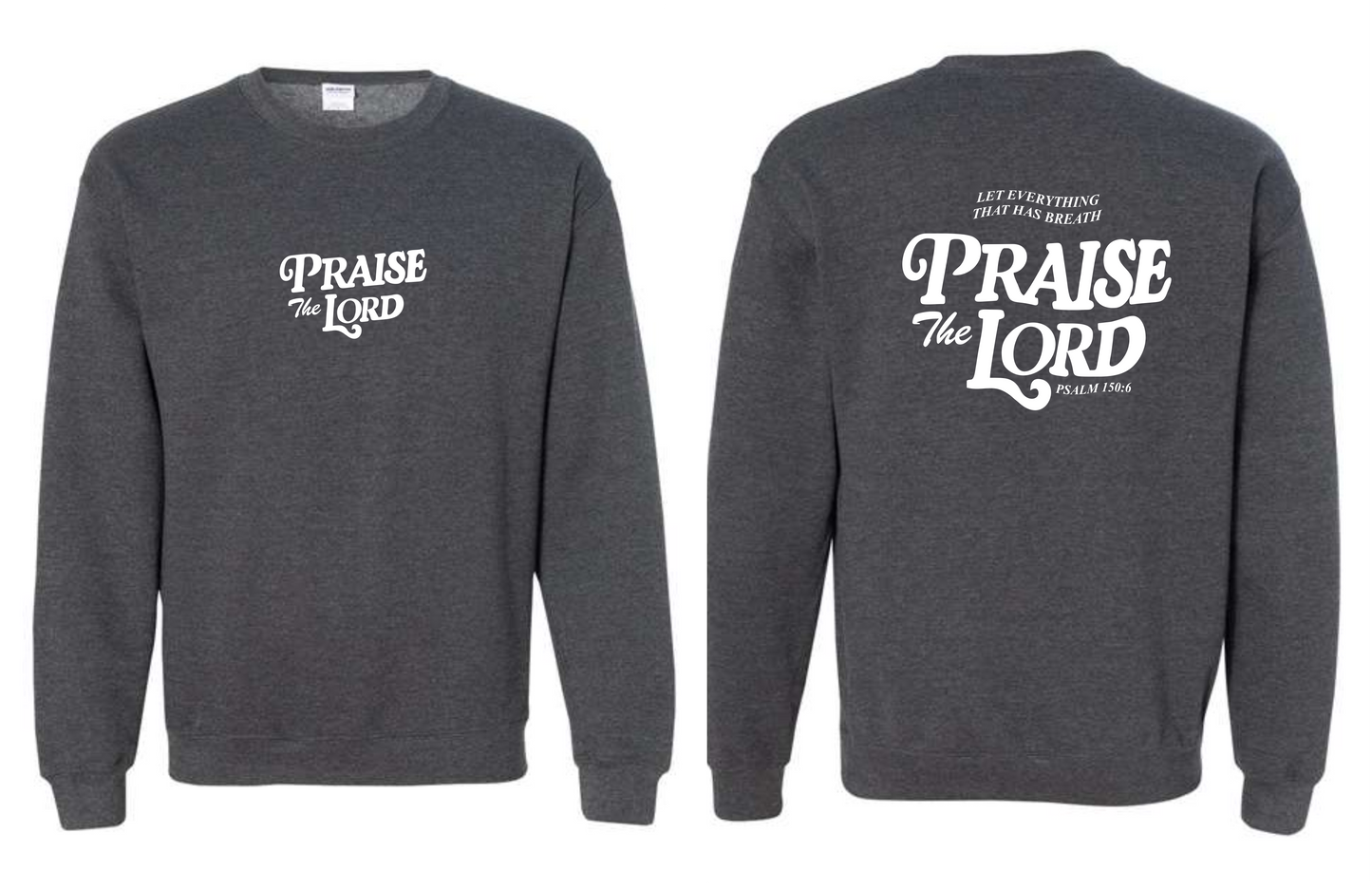 Praise the Lord Gildan Crewneck Sweatshirt