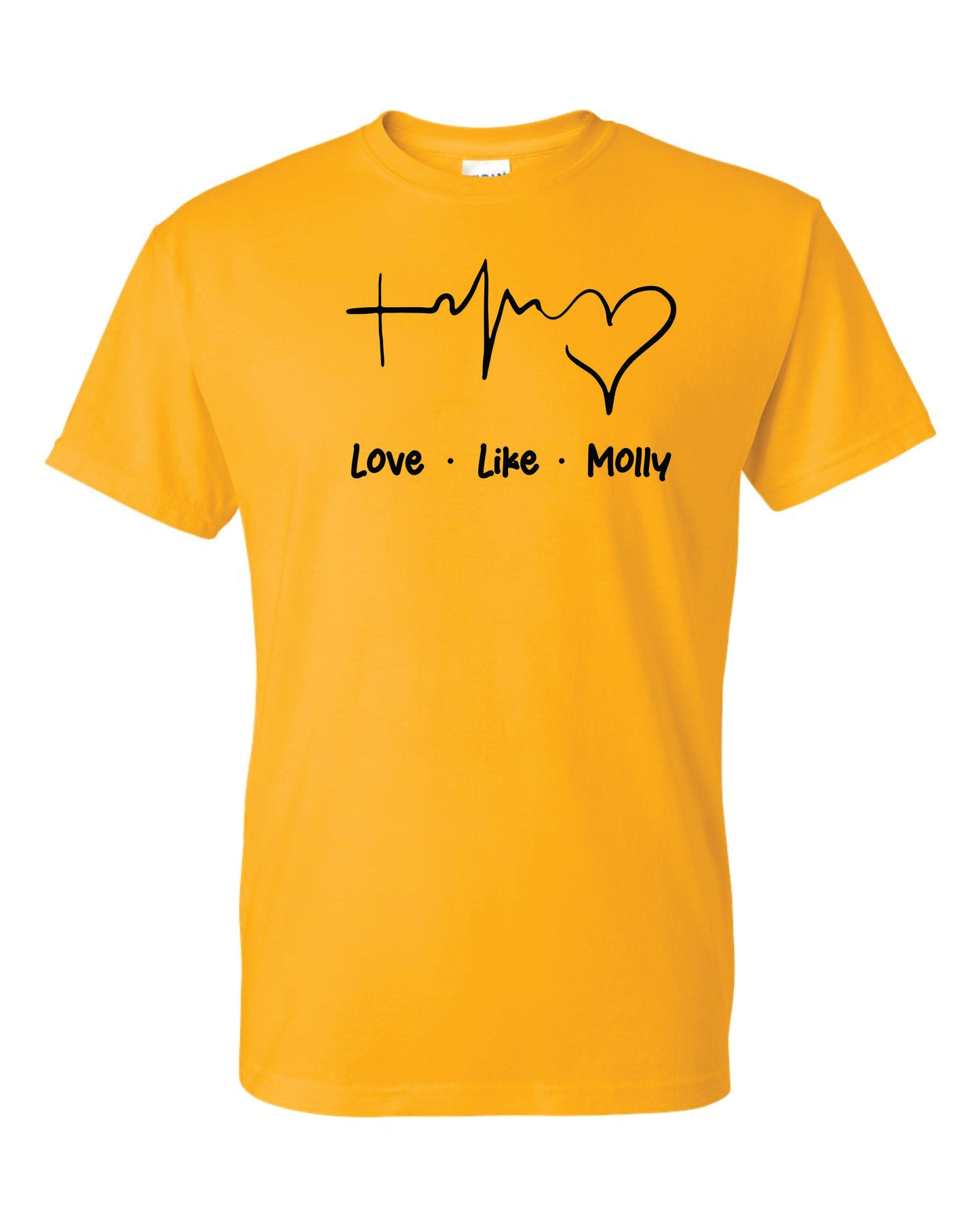Love Like Molly tee - Gildan tee