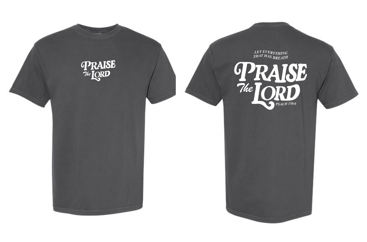 Praise the Lord Comfort Color Short Sleeve