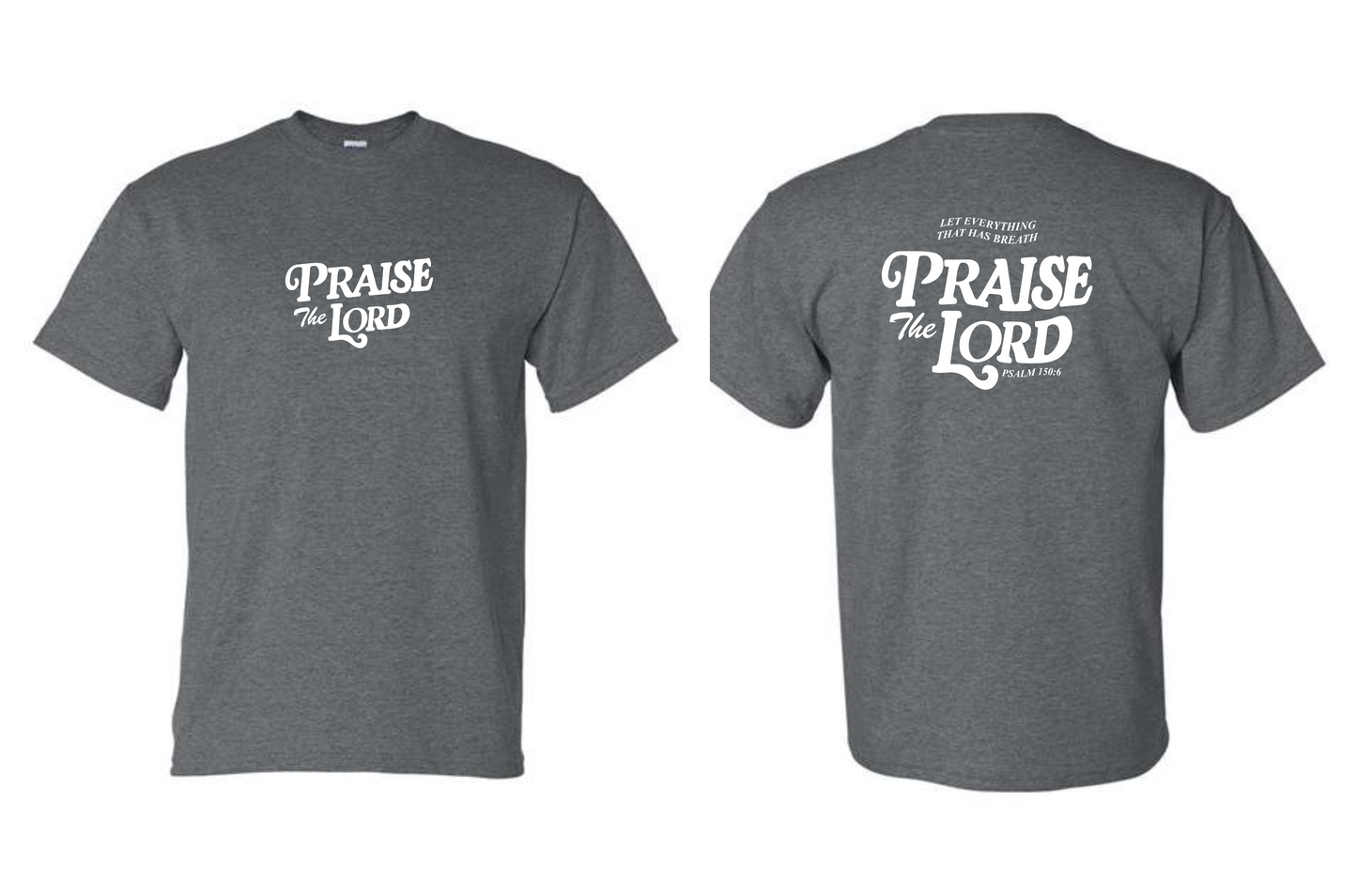 Praise the Lord Gildan Short Sleeve