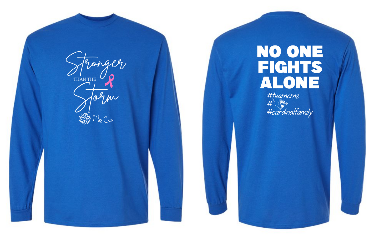 Stronger than the Storm Long Sleeve