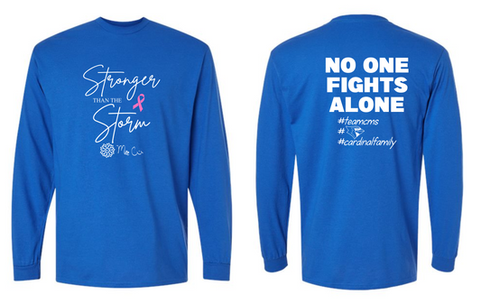 Stronger than the Storm Long Sleeve