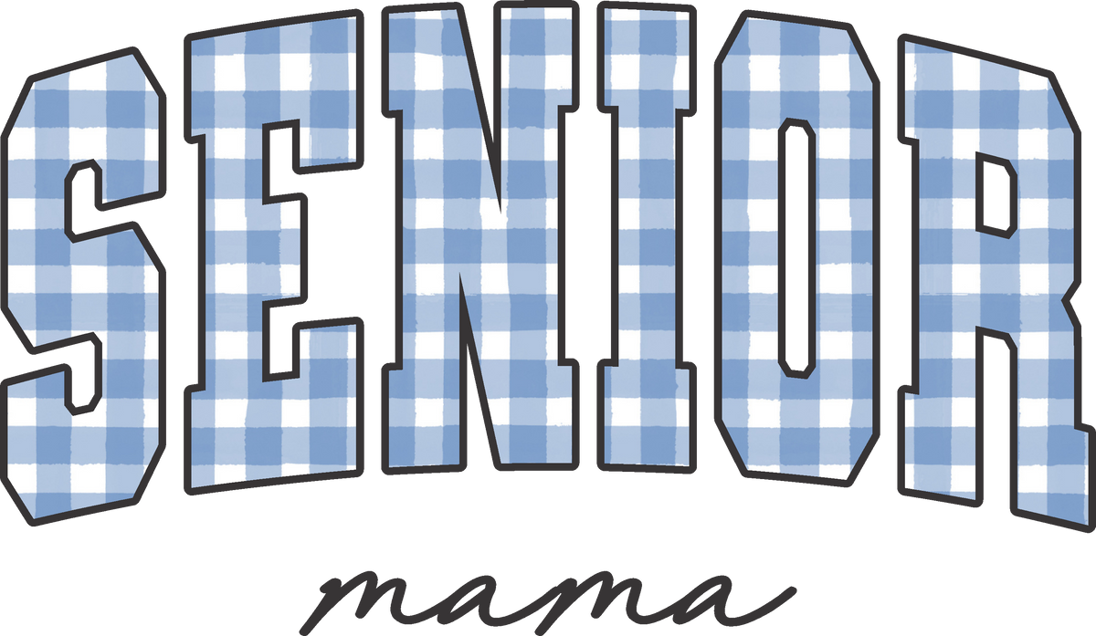 Senior Mama Blue & White Gingham