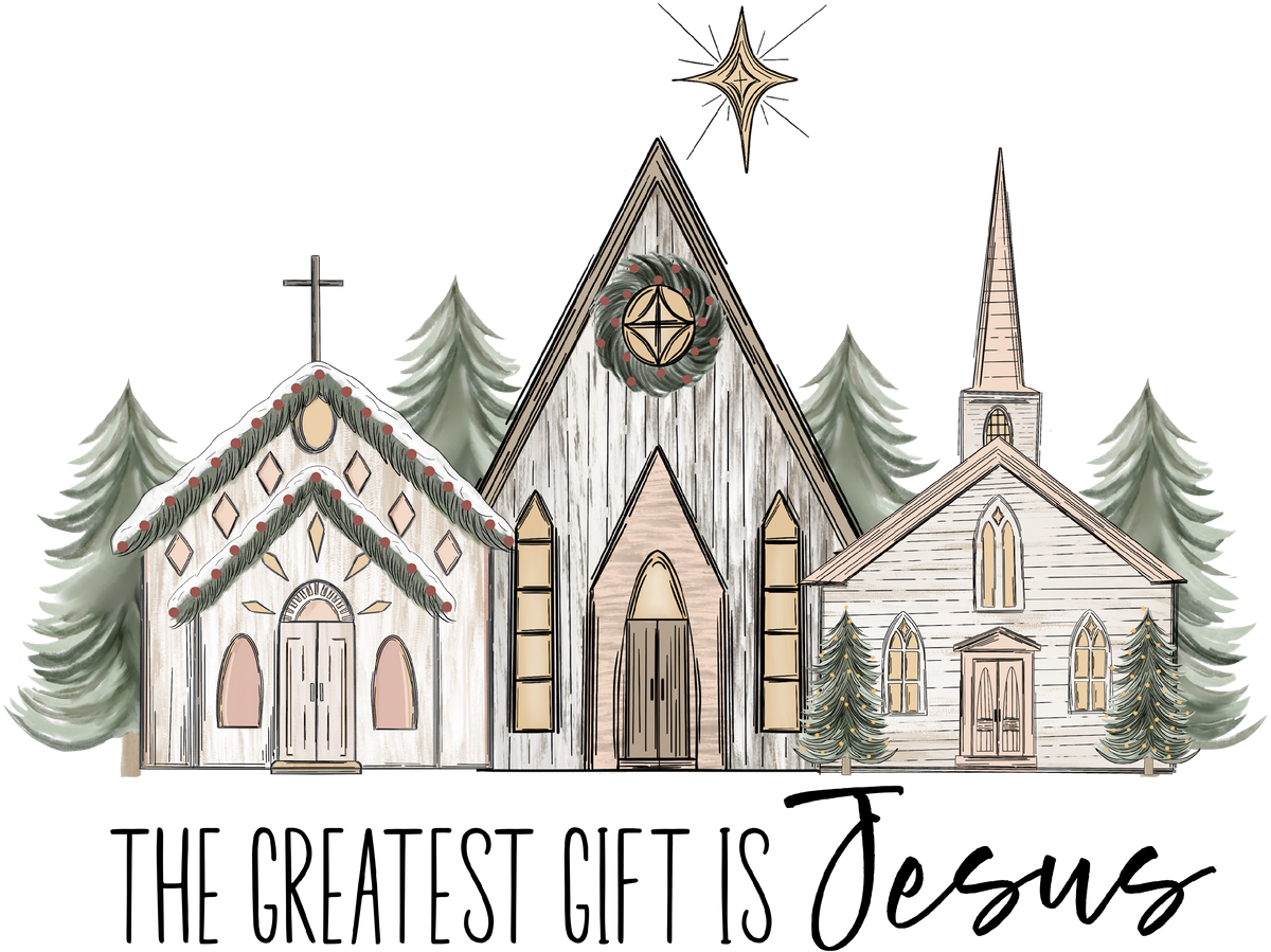 Greatest Gift is Jesus Church