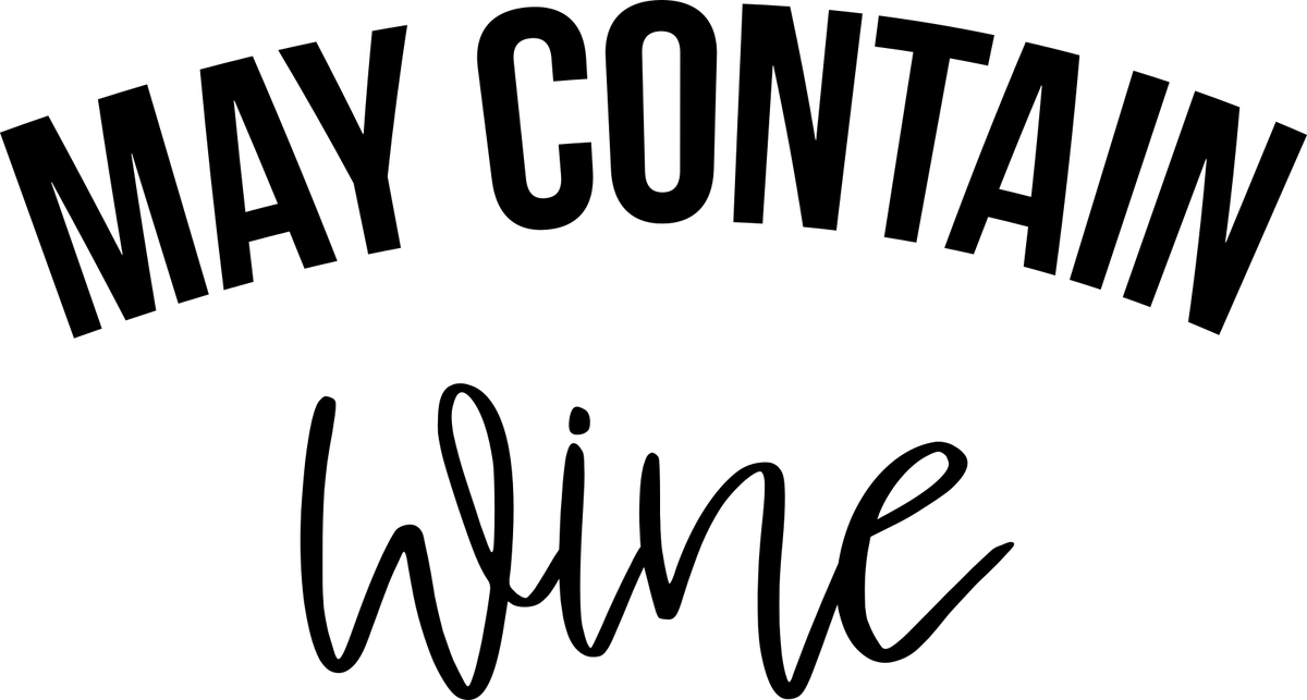 May Contain Wine (Black)