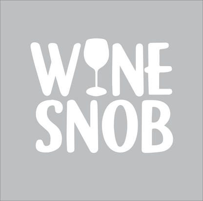 Wine Snob (White)